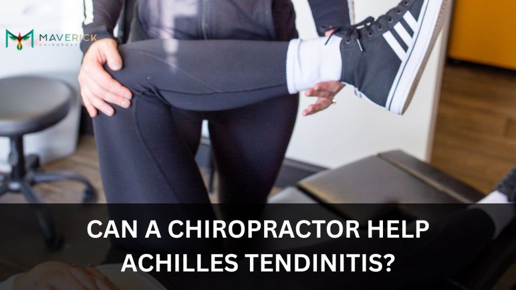 can a chiropractor help achilles tendinitis